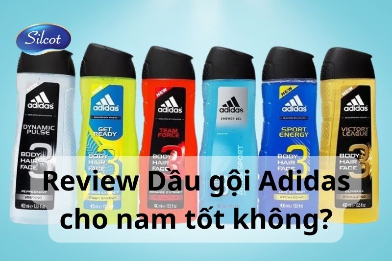 Review Dầu Gội Adidas Cho Nam Tốt Không? 2023 Silcot.com.vn